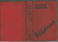 Farrére, Claude - Vetélytársak [antikvár]