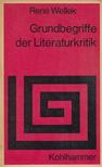 René Wellek - Grundbegriffe der Literaturkritik [antikvár]
