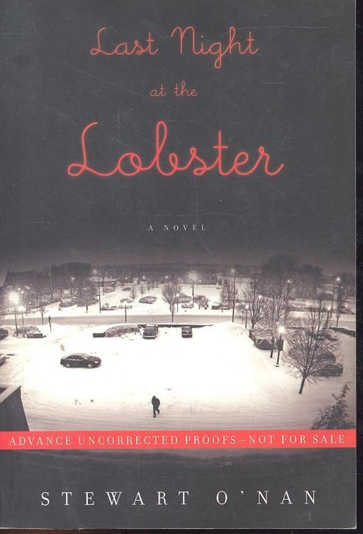 O'NAN, STEWART - Last Night at the Lobster [antikvár]