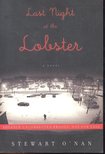 O'NAN, STEWART - Last Night at the Lobster [antikvár]