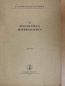 Buk Pál - A dialektikus materializmus [antikvár]