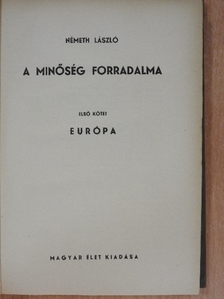 Németh László - A minőség forradalma I-II. [antikvár]