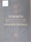 P. Fidelis Böser - Liturgische Kanzelvorträge (gótbetűs) [antikvár]