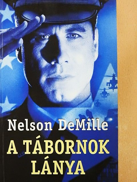 Nelson DeMille - A tábornok lánya [antikvár]