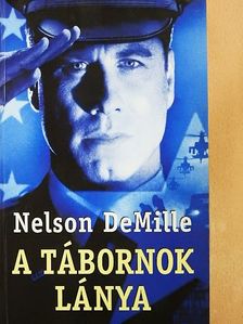Nelson DeMille - A tábornok lánya [antikvár]