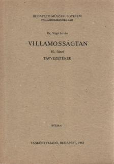 Dr. Vágó István - Villamosságtan 10. füzet [antikvár]