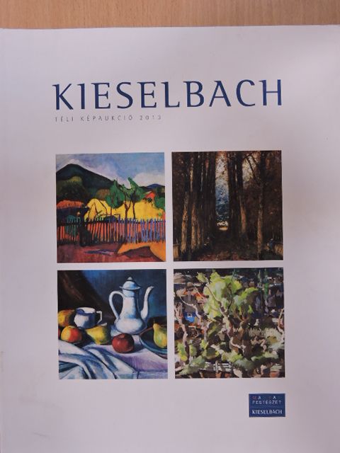 Molnos Péter - Kieselbach Galéria és Aukciósház - Téli Képaukció 2013 [antikvár]