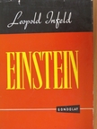 Leopold Infeld - Einstein műve és hatása korunkra [antikvár]