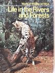 Dr. Félix Rodríguez de la Fuente - Life in the Rivers and Forests [antikvár]