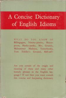 Freeman, William - A Concise Dictionary of English Idioms [antikvár]