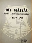 Bél Mátyás - Heves megye ismertetése [antikvár]