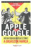 Fred Vogelstein - Apple vs Google [antikvár]