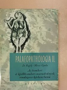 Dr. Regöly-Mérei Gyula - Palaeopathologia II. [antikvár]