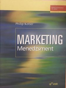 Philip Kotler - Marketing menedzsment [antikvár]