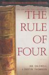 Ian Caldwell, Dustin Thomason - The Rule of Four [antikvár]