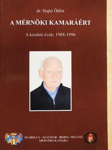 Dr. Hajtó Ödön - A mérnöki kamaráért [antikvár]