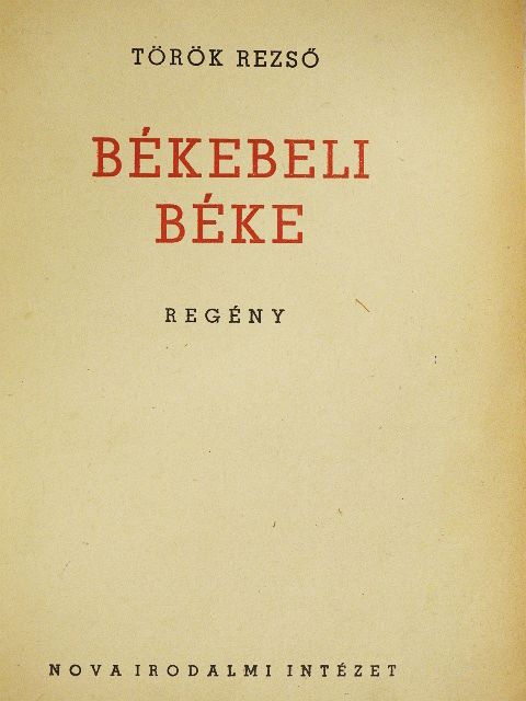Török Rezső - Békebeli béke [antikvár]