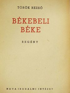 Török Rezső - Békebeli béke [antikvár]