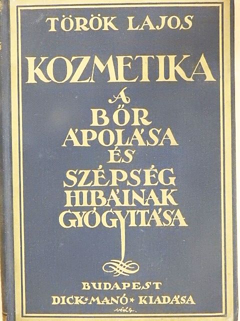 Dr. Török Lajos - Kozmetika [antikvár]