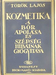 Dr. Török Lajos - Kozmetika [antikvár]