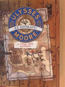 Ulysses Moore - Az időkapu [antikvár]