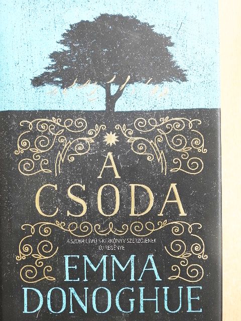 Emma Donoghue - A csoda [antikvár]