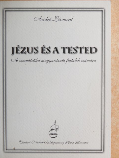 André Léonard - Jézus és a tested [antikvár]