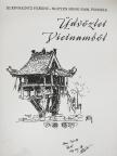 Nguyen Hong Nam Piroska - Üdvözlet Vietnamból [antikvár]