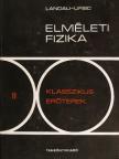 E. M. Lifsic - Elméleti fizika II. [antikvár]