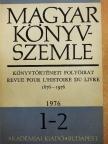B. Juhász Erzsébet - Magyar Könyvszemle 1976/1-2. [antikvár]