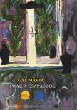 Gál Mária - Imák a Csapásból