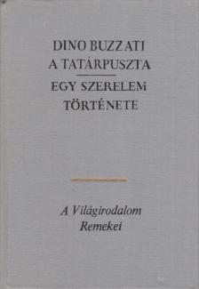 Dino Buzzati - A tatárpuszta / Egy szerelem története [antikvár]