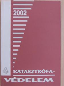 Demeter István - Katasztrófavédelem 2002 [antikvár]