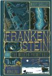 Mary Shelley - Frankenstein (MinaLima Edition)