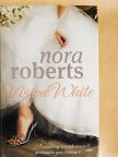 Nora Roberts - Vision in White [antikvár]