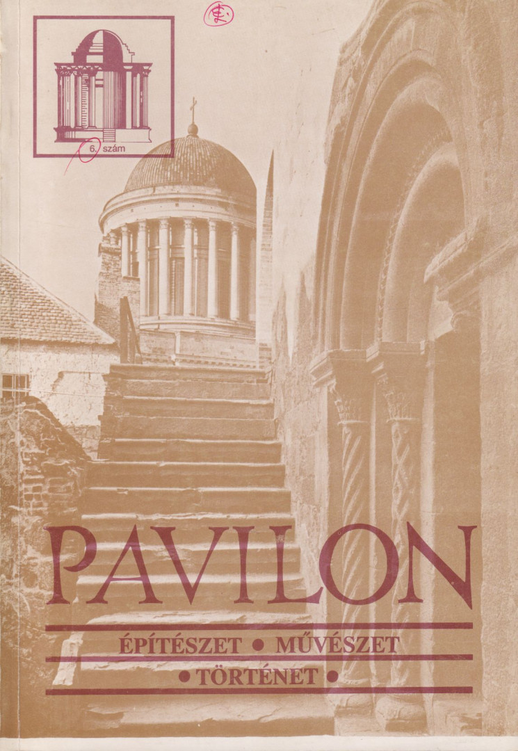 Hadik András, Dvorszky Hedvig, Lővei Pál, Ritoók Pál, Sarudi Sebestyén József - Pavilon 1991/6. [antikvár]