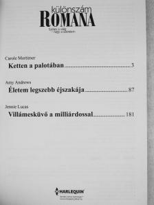 Amy Andrews - Ketten a palotában/Életem legszebb éjszakája/Villámesküvő a milliárdossal [antikvár]