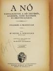 Dr. Bauer A. Bernhard - A nő [antikvár]