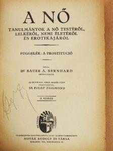 Dr. Bauer A. Bernhard - A nő [antikvár]