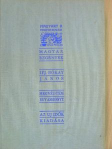 Ifj. Bókay János - Megvédtem egy asszonyt [antikvár]