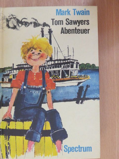 Mark Twain - Tom Sawyers Abenteuer [antikvár]