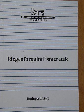 Dr. Pásztor Lászlóné - Idegenforgalmi ismeretek [antikvár]