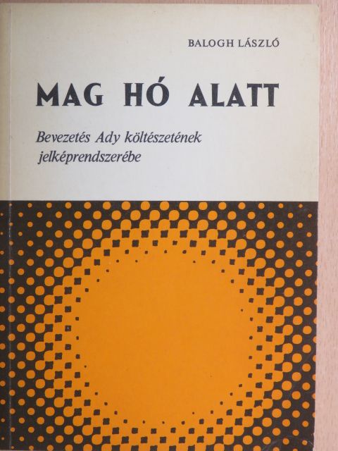 Balogh László - Mag hó alatt [antikvár]