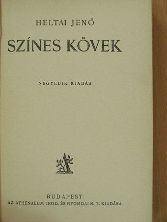 Heltai Jenő - Színes kövek [antikvár]
