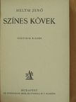 Heltai Jenő - Színes kövek [antikvár]