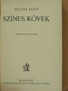 Heltai Jenő - Színes kövek [antikvár]
