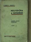 Esser X. Ferenc - Negyedóra a szószéken I. [antikvár]