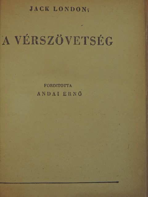 Andai Ernő - A vérszövetség/A gömböc/Renardet polgármester bűne/A mirgorodi per/A hét ördög/Az odesszai titok/Az utolsó szerep/Veszélyes partner [antikvár]