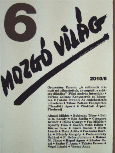 Almási Miklós - Mozgó Világ 2010. június [antikvár]