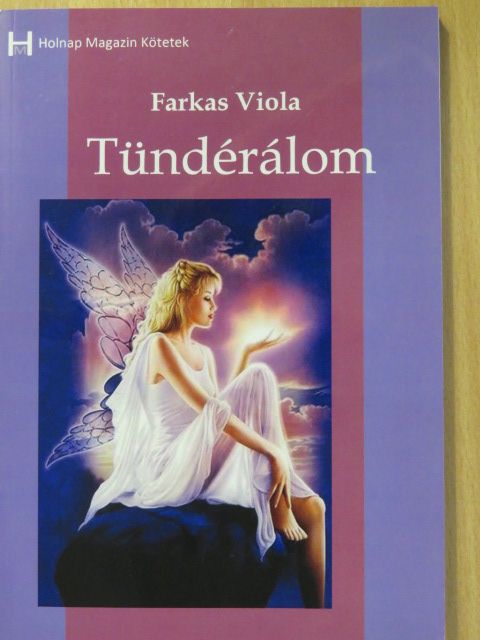 Farkas Viola - Tündérálom (dedikált példány) [antikvár]